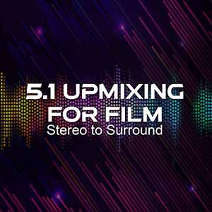 5.1 Film Upmixing Package