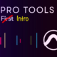 Pro Tools First Intro Pro Tools First Intro