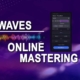 waves online mastering