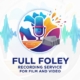 Full Foley Recording Service Film