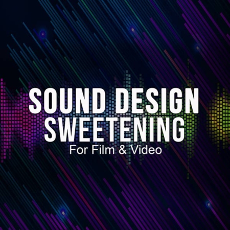Sound Design Sweetening Service