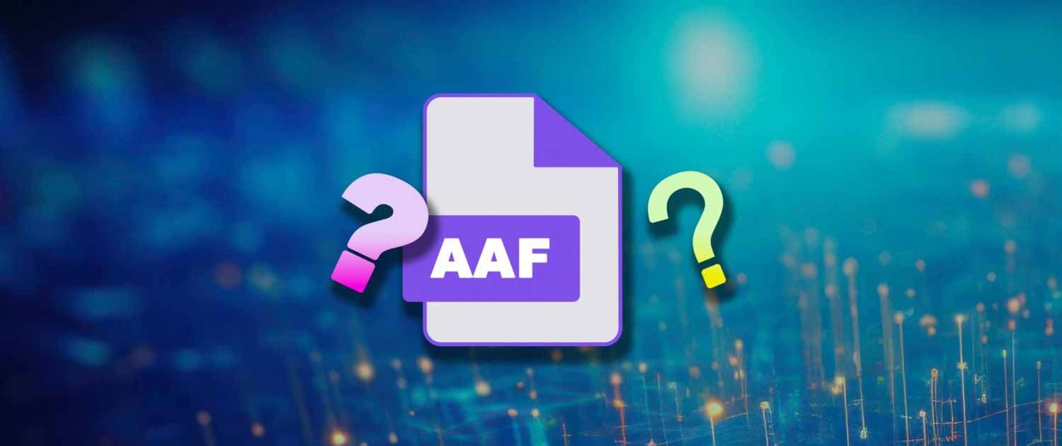 What is an AAF file