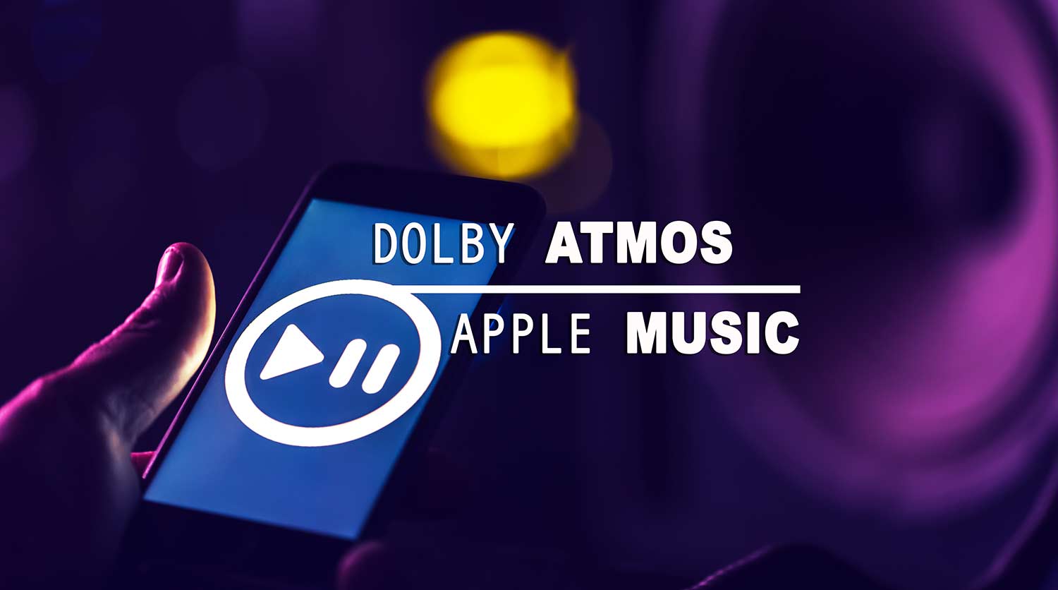 WHY IS DOLBY ATMOS THE FUTURE OF MUSIC?
